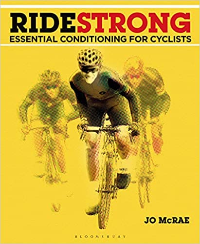 Ride Strong: Essential Conditioning for Cyclists [2016] - Original PDF